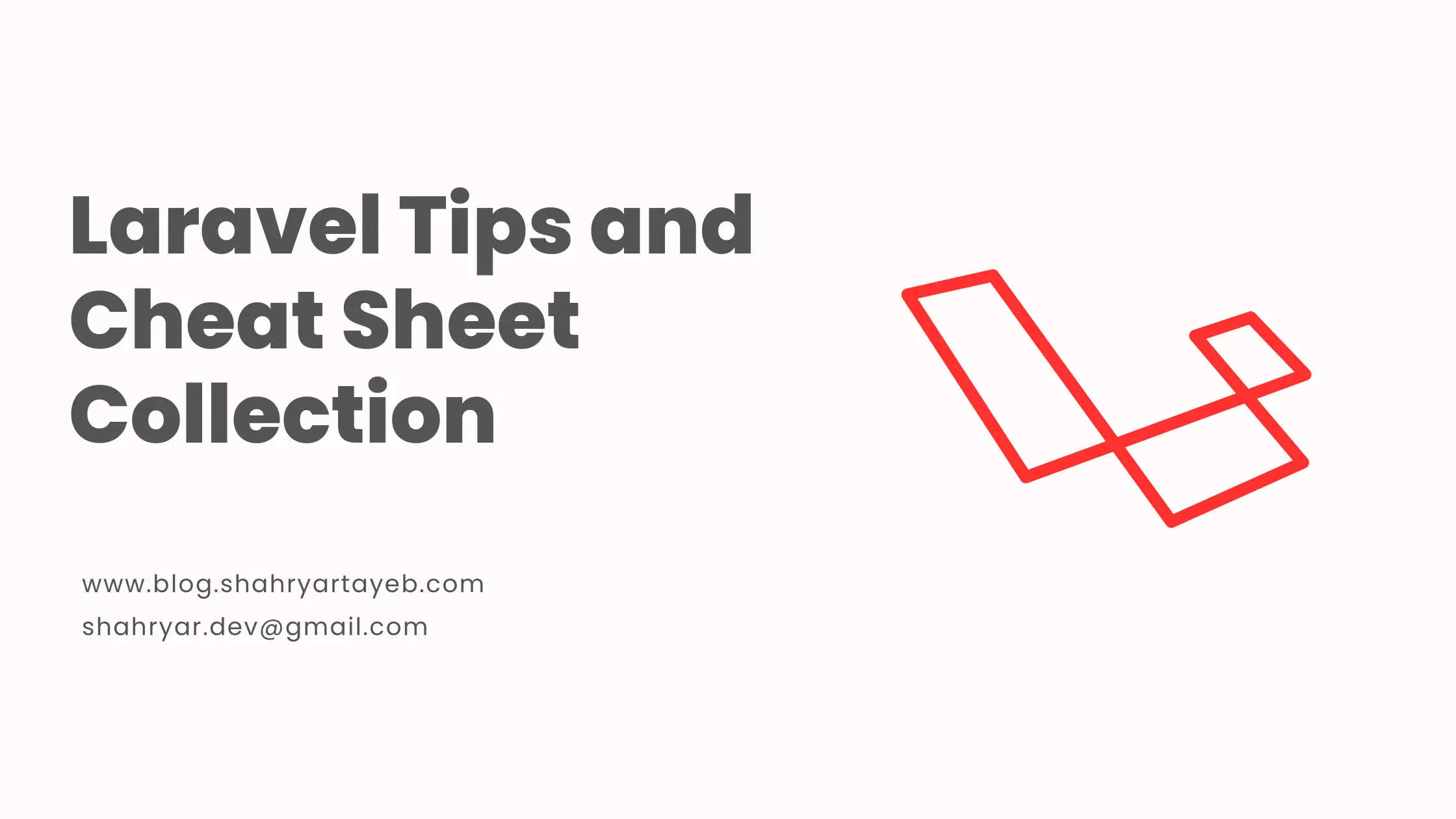 Laravel Tips and Cheat Sheet Collection
